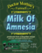 Dr Morton's Milk of Amnesia