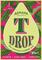 T Drop