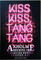 Kiss Kiss Tang Tang