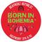 Born in Bohemia