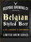 Belgian Styled Beer