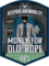 Money for Old Rope