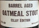Barrel Aged Oatmeal Stout