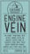 Engine Vein