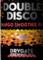 Double Disco