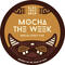 Mocha the Week
