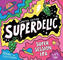 Superdelic