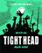 Tight Head