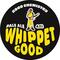 Whippet Good