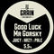 Good Luck Mr Gorsky