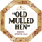 Old Mulled Hen