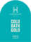 Cold Bath Gold