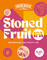 Stoned Fruit