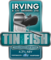Tin Fish
