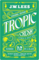 Tropic Crush