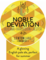 Noble Deviation