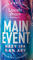 Main Event