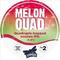 Melon Quad