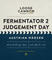 Fermentator 2 Judgement Day
