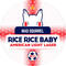 Rice Rice Baby