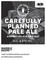 Carefully Planned Pale Ale