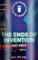 The Ends of Invention