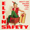 Elfin Safety