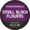 Small Black Flowers