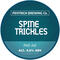 Spine Trickles