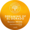 Dreaming of El Dorado