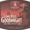Long Kiss Goodnight
