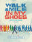 Walk a Mile in my Shoes