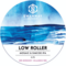 Low Roller