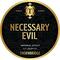 Necessary Evil