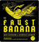 Faust Banana