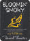 Bloomin' Smoky