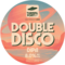 Double Disco