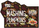Mashing Pumpkins