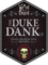 The Duke of Dank