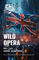 Wild Opera