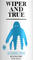 wiperandtrue